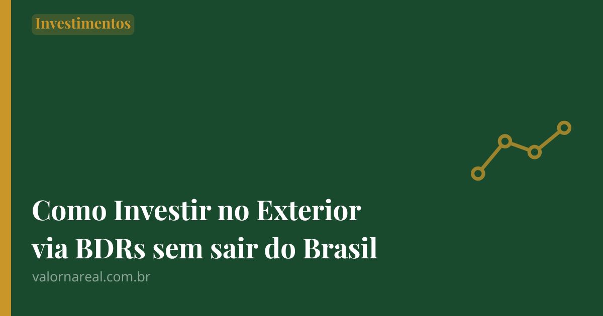 Investir no Exterior via BDRs